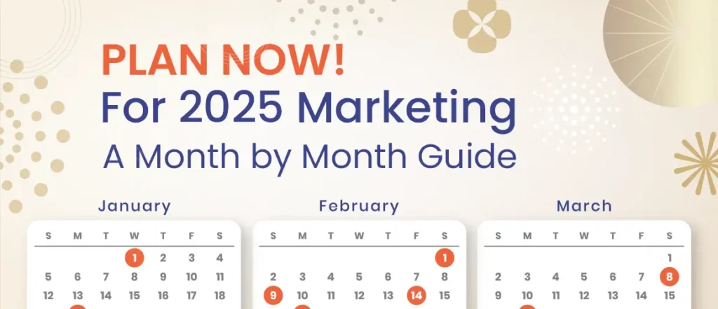 2025 Marketing Calendar: Month-by-Month Plan with Key Dates for Businesses